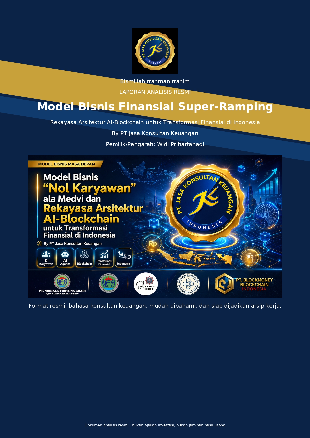 Model Bisnis “Nol Karyawan” ala Medvi dan Rekayasa Arsitektur AI-Blockchain untuk Transformasi Finansial di Indonesia V6 By PT Jasa Konsultan Keuangan